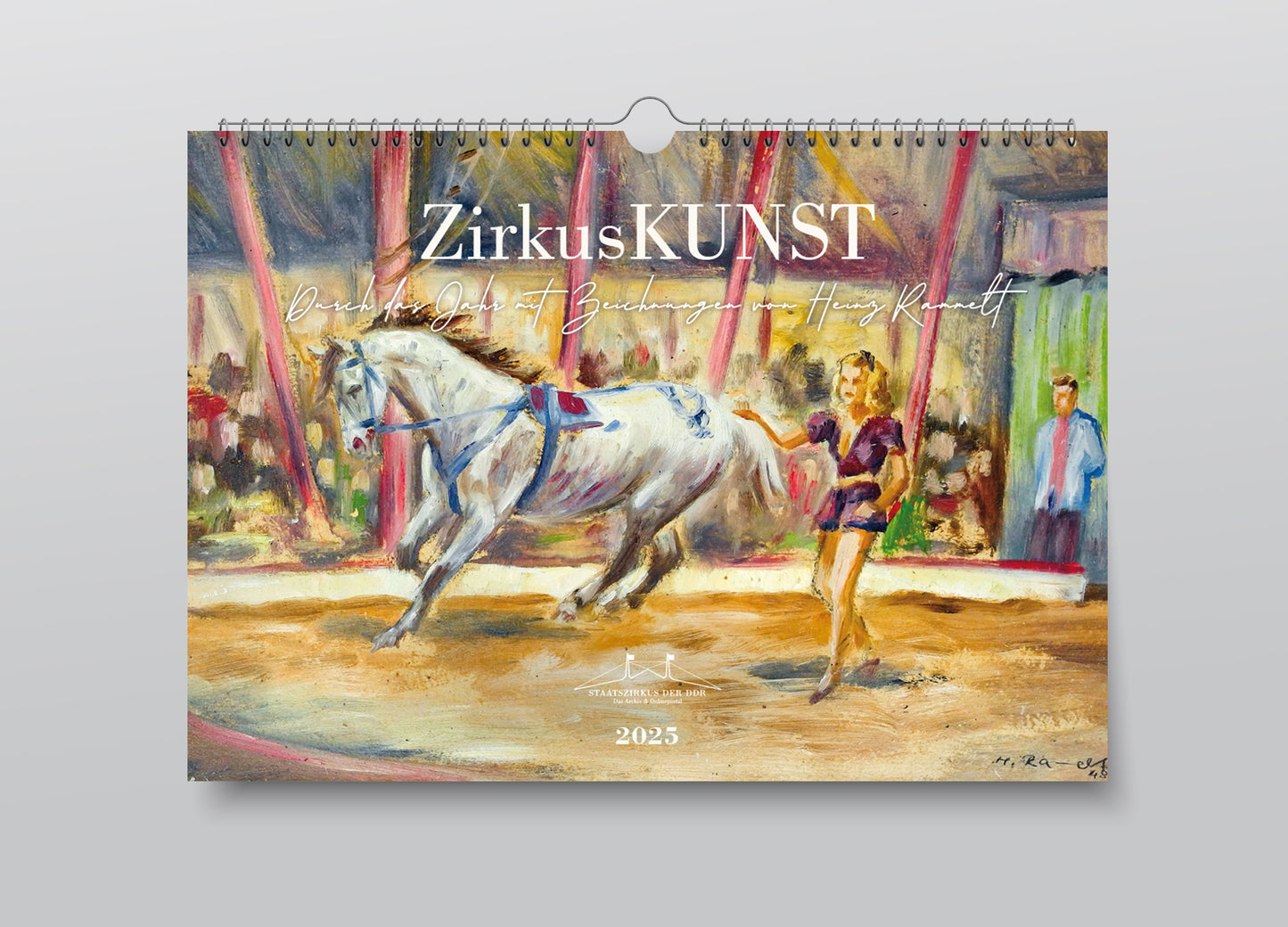 Zirkuskalender Kalender 2025 "ZirkusKUNST" mit Zeichnungen von Heinz Rammelt