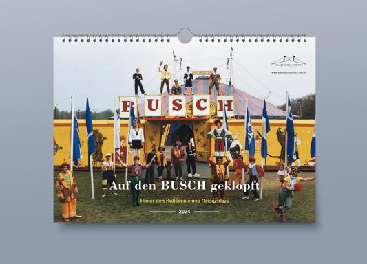 Zirkuskalender Kalender Staatszirkus der DDR 2024 "Auf den BUSCH geklopft"